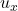 u_x
