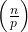 \left(\frac{n}{p}\right)