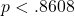 p < .8608