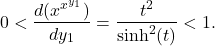 \[0 < \frac{d(x^{x^{y_1}})}{dy_1} = \frac{t^2}{\sinh^2(t)} < 1.\]