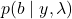 p(b \mid y,\lambda)
