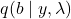 q(b\mid y,\lambda)