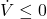 \dot{V} \leq 0