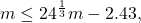m\le 24^{\frac 13}m-2.43,
