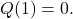\[Q(1)=0 .\]