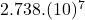 2.738.(10)^7
