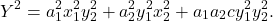 \[Y^2=a_1^2 x_1^2 y_2^2+a_2^2 y_1^2 x_2^2+a_1 a_2 cy_1^2 y_2^2.\]