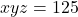 xyz=125