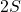 2S