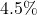 4.5\%