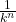 \frac{1}{k^n}