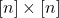 [n] \times [n]