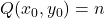 Q(x_0, y_0) = n