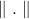 \parallel . \parallel