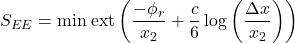 \begin{equation*}S_{EE} = \min \left{ \text{ext} \left(\frac{-\phi_r}{x_2} + \frac{c}{6} \log \left( \frac{\Delta x}{x_2} \right) \right) \right}\end{equation*}