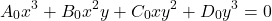 \[A_0 x^3 + B_0 x^2 y + C_0 xy^2 + D_0 y^3 = 0\]